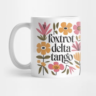 Foxtrot Delta Tango Boho Floral Mug